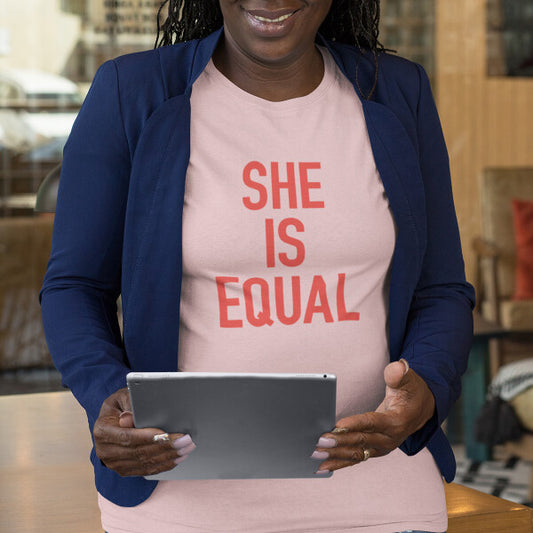 Social Goods She Is Equal T-Shirt - Global Citizen