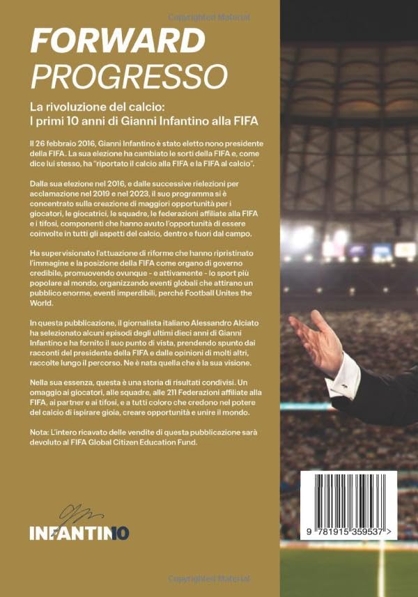 Forward – The Revolution of Football: The First 10 Years of Gianni Infantino at FIFA (Italian Edition - Hardcover)